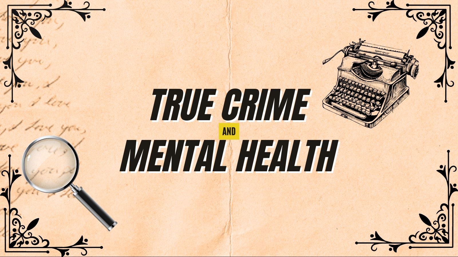 Spotlight image - True Crime and Mental Health